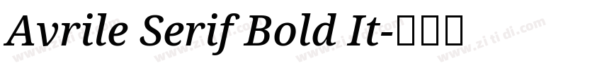 Avrile Serif Bold It字体转换